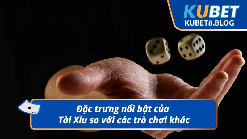 Đánh giá chung về các tính năng của Tài Xỉu trực tuyến tại Kubet